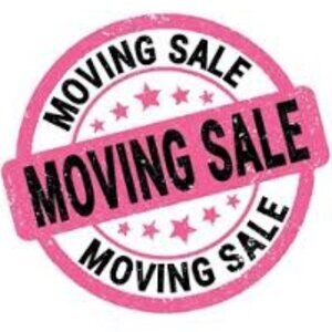 Moving Sale - Everything Must Go!!